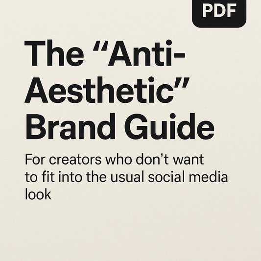 The “Anti-Aesthetic” Brand Guide – Build a Brand Without Faking a Look